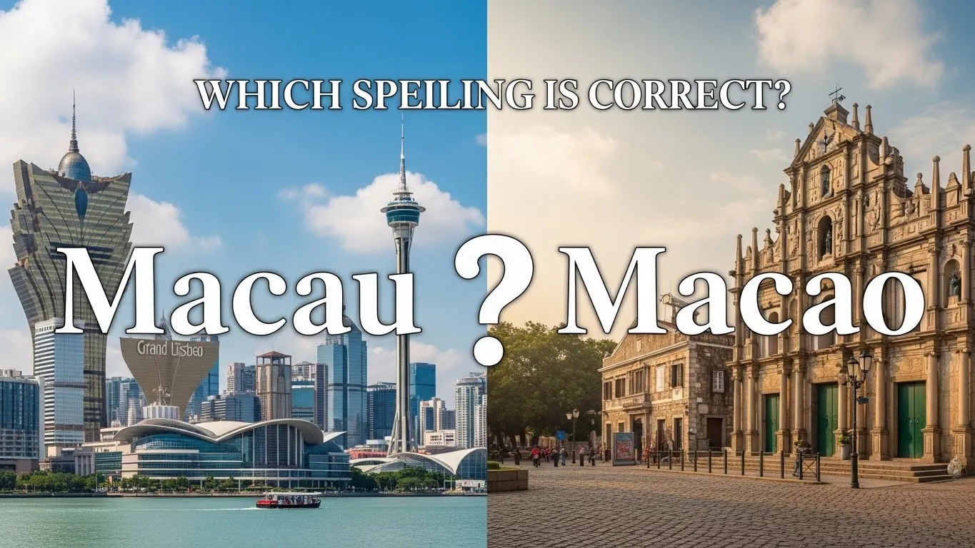 Macau or Macao
