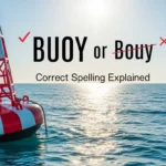 Buoy or Bouy
