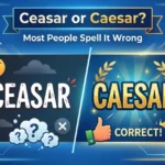 Ceasar or Caesar